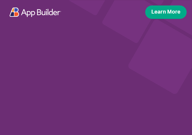  App Builder benefits