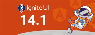 Ignite UI for Angular 14.1.0 Release